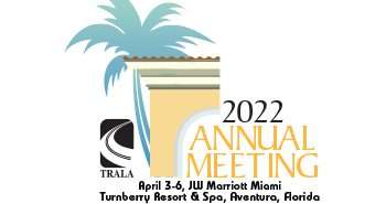 TRALA Annual Meeting 2022